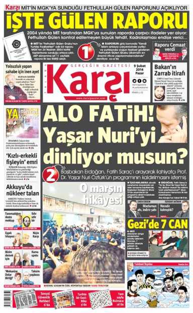Karşı's first front page, reporting PM Erdoğan's call to hapless Habertürk  boss Fatih Saraç to cut a live broadcast in which Islamic theologian Yaşar Nuri Öztürk criticised the government.